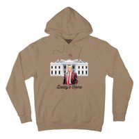 Daddys Home TrumpS Historic Return To The White House Hoodie