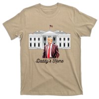 Daddys Home TrumpS Historic Return To The White House T-Shirt