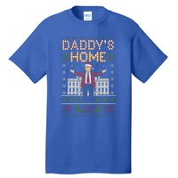 DaddyS Home Trump Funny Christmas Holiday Funny Outfit Gift Tall T-Shirt