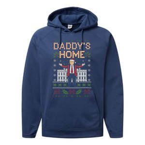 DaddyS Home Trump Funny Christmas Holiday Funny Outfit Gift Performance Fleece Hoodie