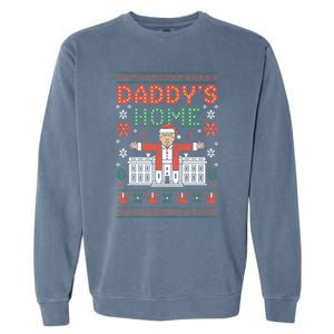 DaddyS Home Trump Holiday Christmas Party Look Funny Gift Garment-Dyed Sweatshirt