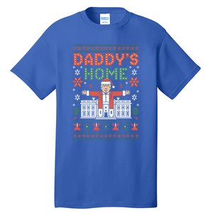 DaddyS Home Trump Holiday Christmas Party Look Funny Gift Tall T-Shirt