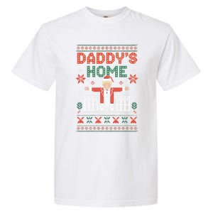 DaddyS Home Trump Holiday Christmas Party Look Funny Gift Garment-Dyed Heavyweight T-Shirt