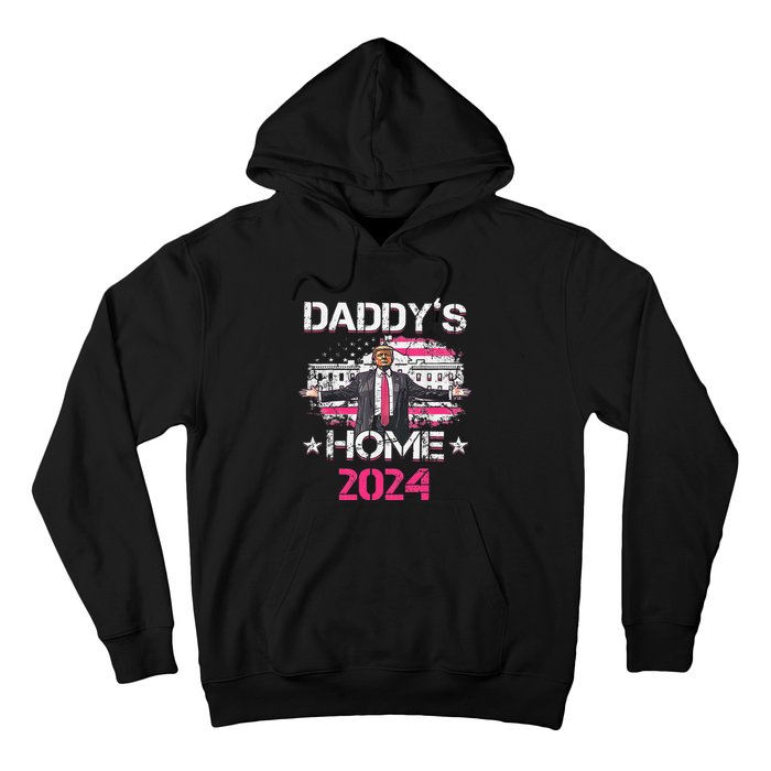 Daddys Home TrumpS Historic Return To The White House Gift Hoodie