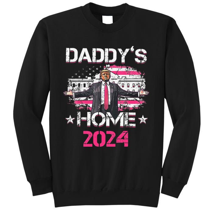 Daddys Home TrumpS Historic Return To The White House Gift Sweatshirt