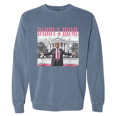 DaddyS Home Trump Gift Garment-Dyed Sweatshirt