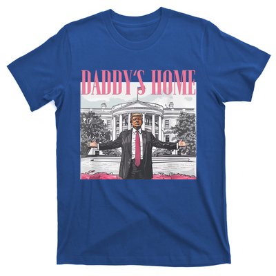 DaddyS Home Trump Gift T-Shirt