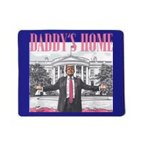 DaddyS Home Trump Gift Mousepad