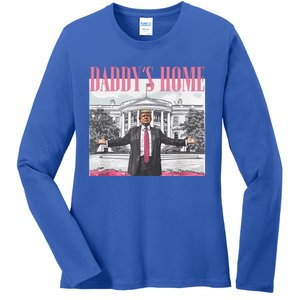 DaddyS Home Trump Gift Ladies Long Sleeve Shirt