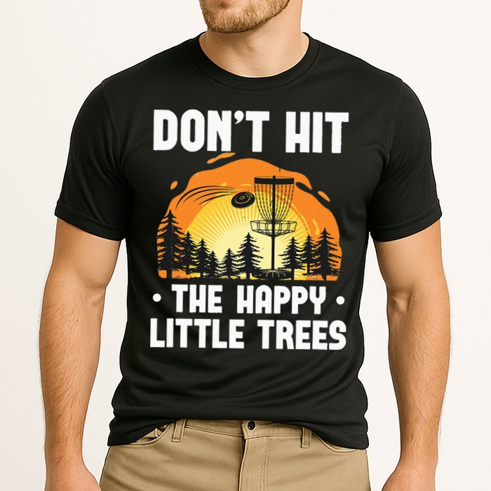 Don't Hit The Happy Little Tree Funny Disc Golf Golfer Retro Performance Shirt