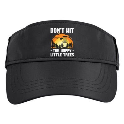 Don't Hit The Happy Little Tree Funny Disc Golf Golfer Retro Adult Drive Performance Visor
