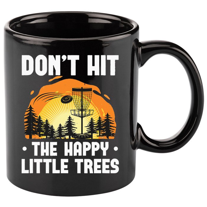 Don't Hit The Happy Little Tree Funny Disc Golf Golfer Retro 11oz C Handle Ceramic Mug
