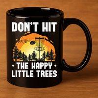 Don't Hit The Happy Little Tree Funny Disc Golf Golfer Retro 11oz C Handle Ceramic Mug