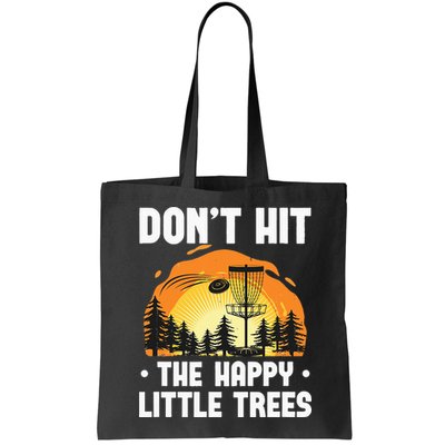 Don't Hit The Happy Little Tree Funny Disc Golf Golfer Retro Bag