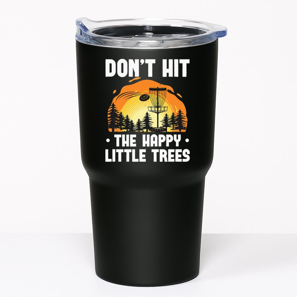 Don't Hit The Happy Little Tree Funny Disc Golf Golfer Retro Tumbler
