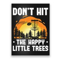 Don't Hit The Happy Little Tree Funny Disc Golf Golfer Retro Poster