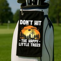 Don't Hit The Happy Little Tree Funny Disc Golf Golfer Retro Golf Towel
