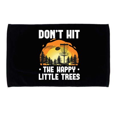 Don't Hit The Happy Little Tree Funny Disc Golf Golfer Retro Microfiber Hand Towel