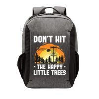 Don't Hit The Happy Little Tree Funny Disc Golf Golfer Retro Vector Backpack
