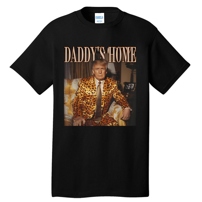 Daddys Home Trump 2024 Leopard Funny Maga Tall T-Shirt