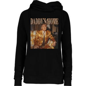 Daddys Home Trump 2024 Leopard Funny Maga Womens Funnel Neck Pullover Hood