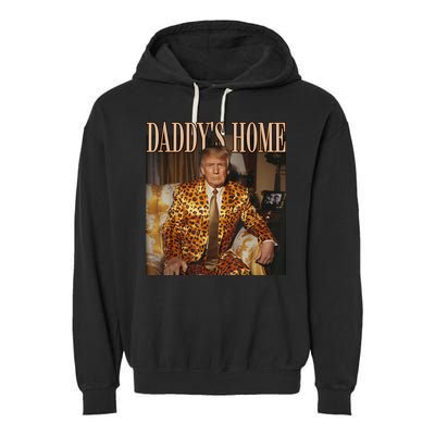 Daddys Home Trump Trump 2024 Leopard Funny Maga Garment-Dyed Fleece Hoodie