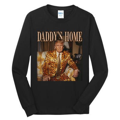 Daddys Home Trump Trump 2024 Leopard Funny Maga Tall Long Sleeve T-Shirt