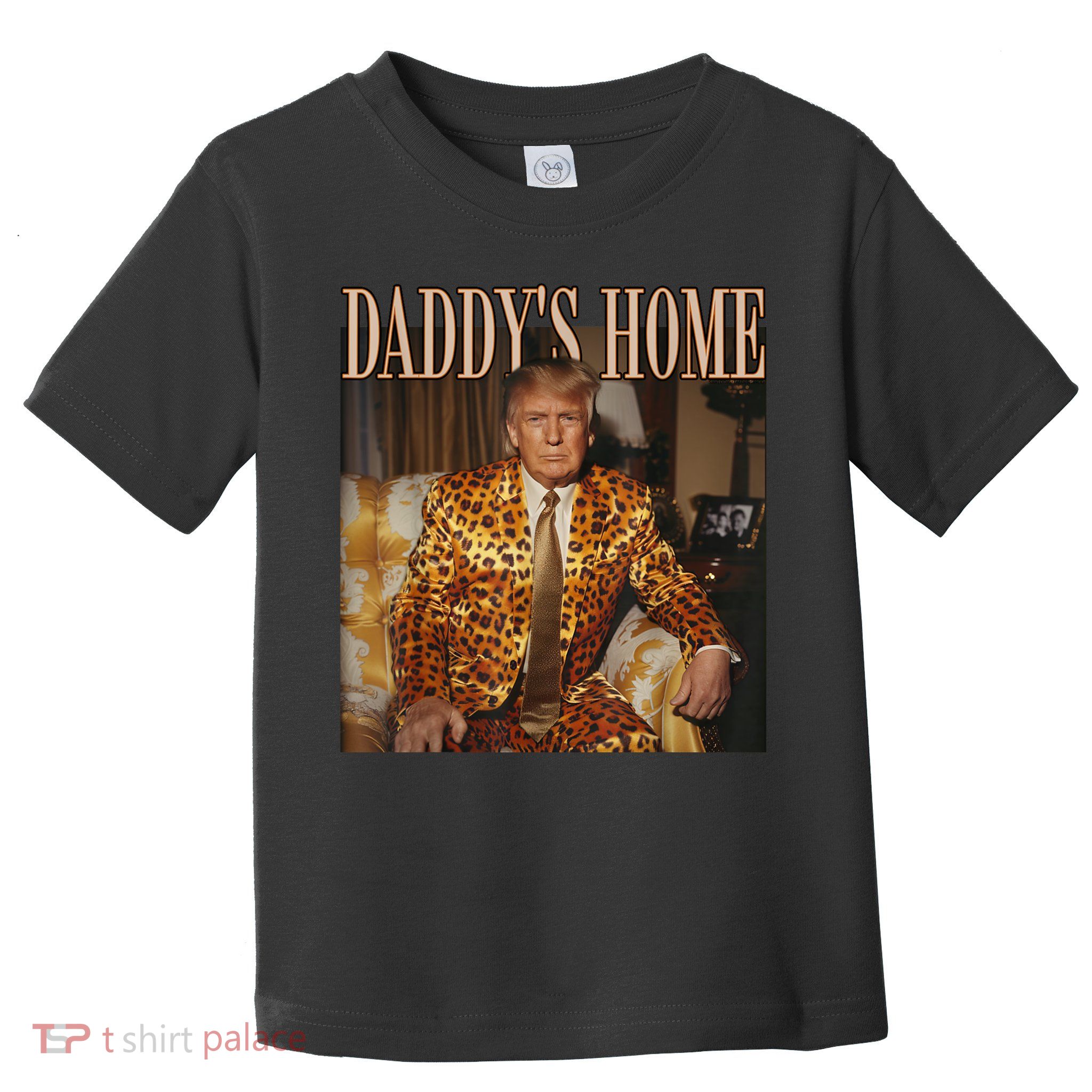 Daddys Home Trump Trump 2024 Leopard Funny Maga Toddler T-Shirt