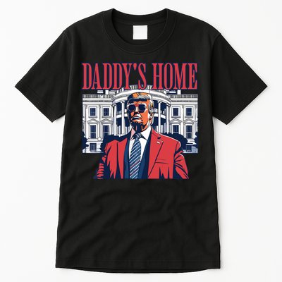 Daddys Home Trump Tall T-Shirt