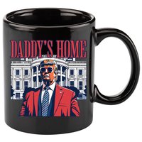 Daddys Home Trump 11oz C Handle Ceramic Mug