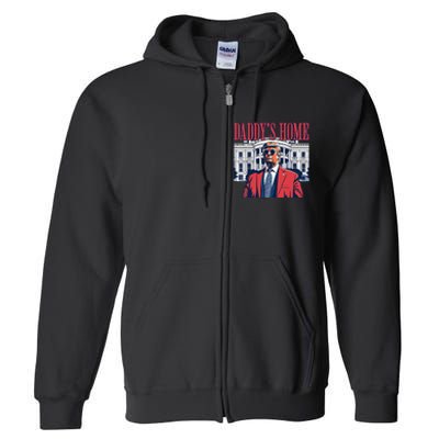 Daddys Home Trump Full Zip Hoodie