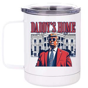 Daddys Home Trump 12 oz Stainless Steel Tumbler Cup