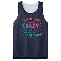 Dont Have To Be Crazy To Work Here The Will Train You Mesh Reversible Basketball Jersey Tank