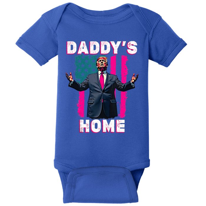 Daddys Home Trump 47th President Baby Bodysuit