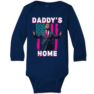 Daddys Home Trump 47th President Baby Long Sleeve Bodysuit