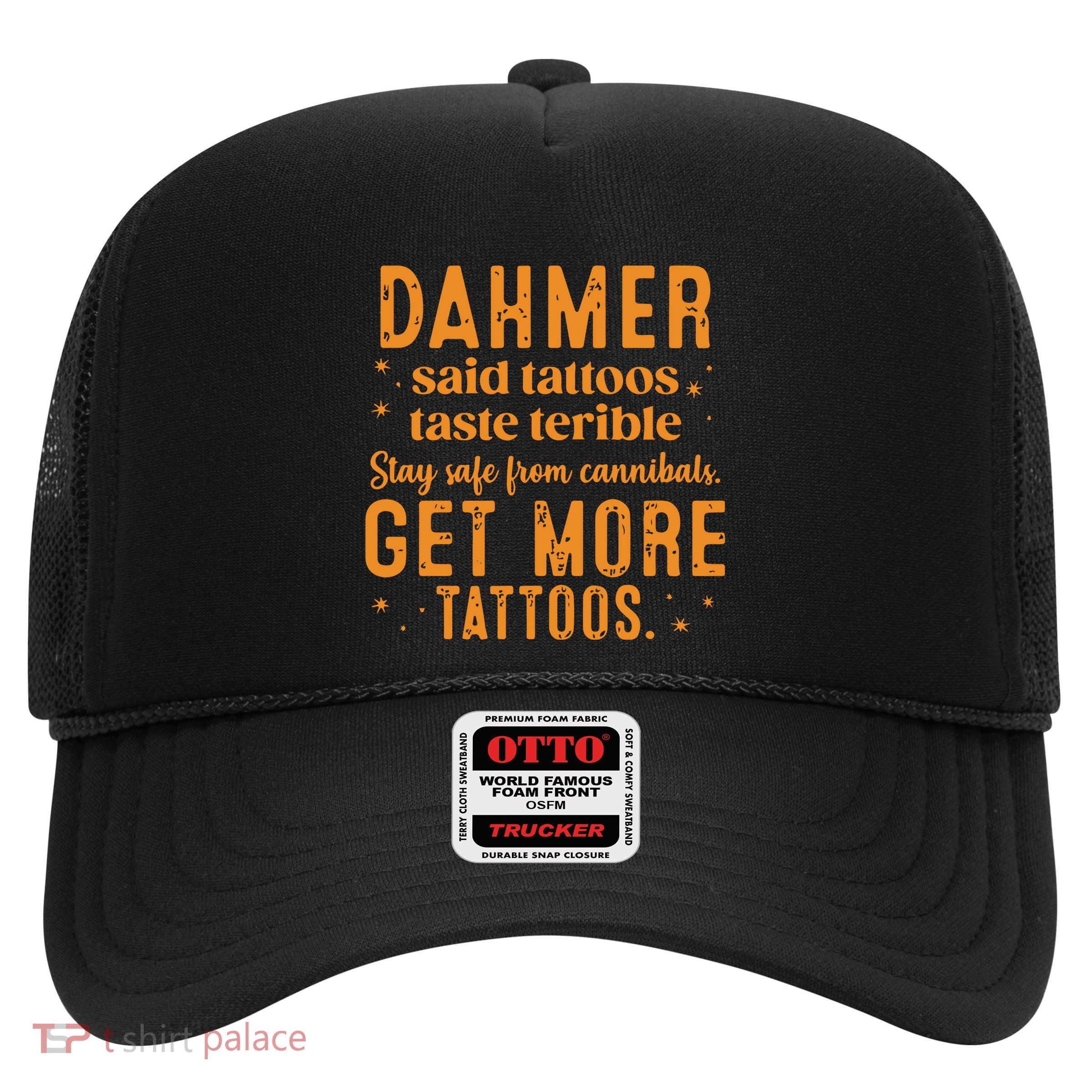 Dahmer Halloween Tattoos Lover  Trucker Hat