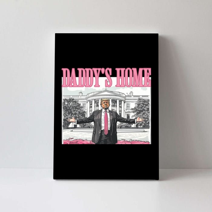 Daddys Home Trump 2024 Canvas