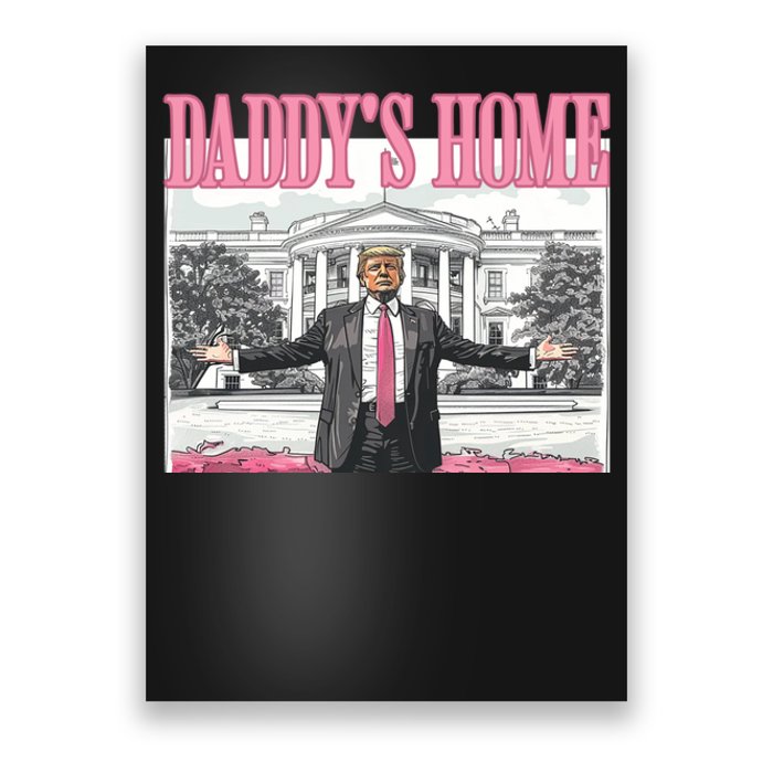 Daddys Home Trump 2024 Poster