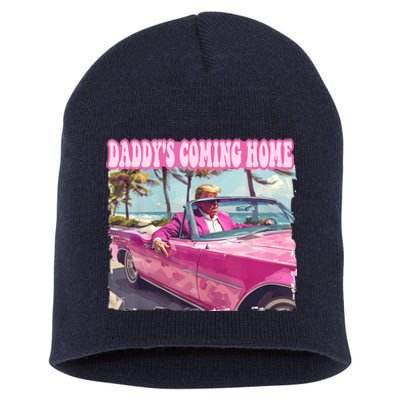 DaddyS Home Trump Felon Conviction Maga Donald Trump 2024 Short Acrylic Beanie