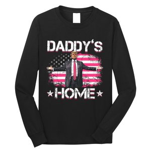 Daddys Home Trump 2024 Long Sleeve Shirt