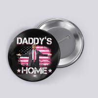 Daddys Home Trump 2024 Button