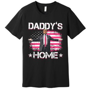 Daddys Home Trump 2024 Premium T-Shirt