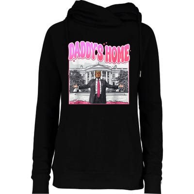 Daddys Home Trump 2024 Womens Funnel Neck Pullover Hood