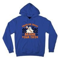 Dental Halloween Trick Or Treat Brush Your Teeth Funny Ghost Gift Tall Hoodie