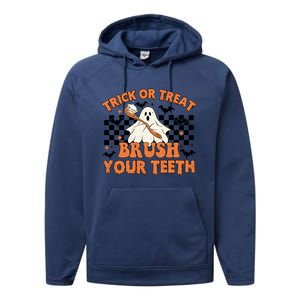 Dental Halloween Trick Or Treat Brush Your Teeth Funny Ghost Gift Performance Fleece Hoodie