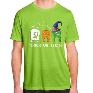 Dentist Halloween Trick Or Teeth Funny Dental Treat Cute Gift Adult ChromaSoft Performance T-Shirt