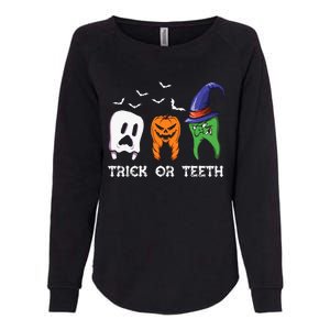 Dentist Halloween Trick Or Teeth Funny Dental Treat Cute Gift Womens California Wash Sweatshirt