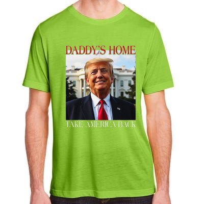 DaddyS Home Trump Take America Back Adult ChromaSoft Performance T-Shirt