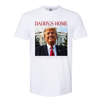 DaddyS Home Trump Take America Back Softstyle CVC T-Shirt