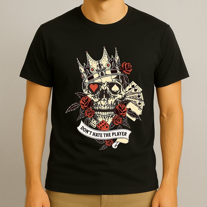 Don't Hate The Player Skull T-Shirt